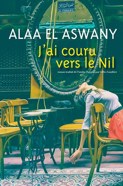 J'ai couru vers le Nil J'ai couru vers le Nil